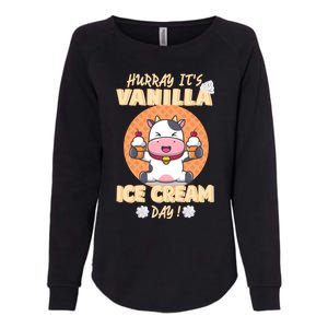 Hurray ItS Vanilla Ice Cream Day Funny Cow With Soft Ice Gift Womens California Wash Sweatshirt