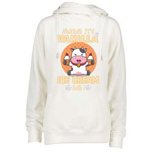 Hurray ItS Vanilla Ice Cream Day Funny Cow With Soft Ice Gift Womens Funnel Neck Pullover Hood