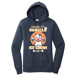 Hurray ItS Vanilla Ice Cream Day Funny Cow With Soft Ice Gift Women's Pullover Hoodie