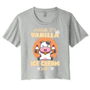 Hurray ItS Vanilla Ice Cream Day Funny Cow With Soft Ice Gift Women's Crop Top Tee