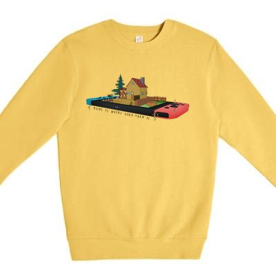 Home Is Where Your Farm Is Premium Crewneck Sweatshirt