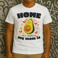 Home Is Where My Mom Is Pregnant Avocado T-Shirt
