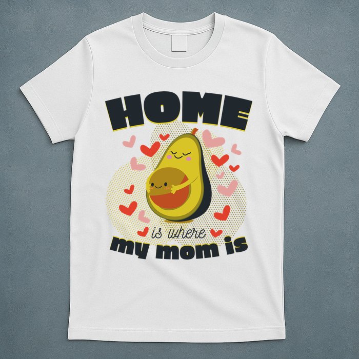 Home Is Where My Mom Is Pregnant Avocado T-Shirt