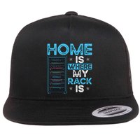 Home Is Where My Rack Is Funny Server Admin Flat Bill Trucker Hat