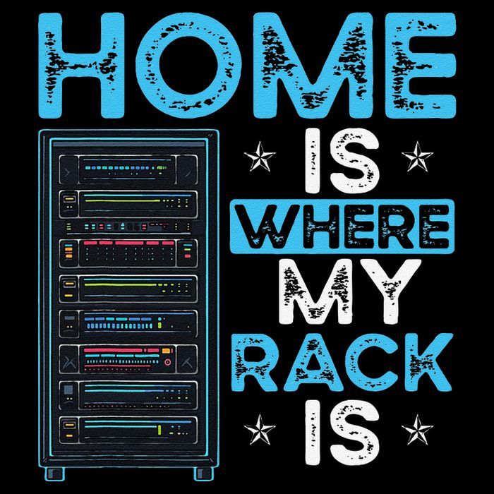 Home Is Where My Rack Is Funny Server Admin Flat Bill Trucker Hat