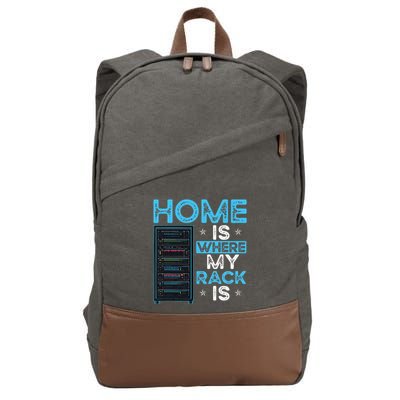 Home Is Where My Rack Is Funny Server Admin Cotton Canvas Backpack