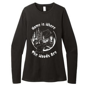 Home Is Where The Woods Are Gift For Nature Lovers Campers Womens CVC Long Sleeve Shirt