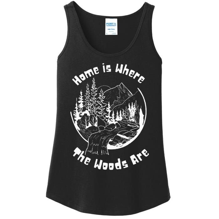 Home Is Where The Woods Are Gift For Nature Lovers Campers Ladies Essential Tank