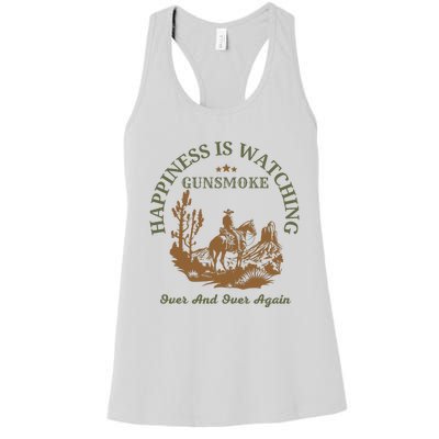 Happiness Is Watching Gunsmoke Over And Over Again Cowboy Women's Racerback Tank