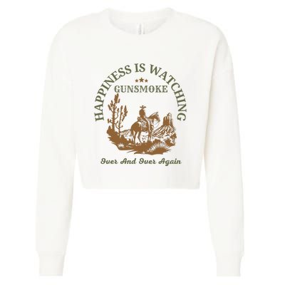 Happiness Is Watching Gunsmoke Over And Over Again Cowboy Cropped Pullover Crew