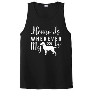 Home Is Wherever My Dog Is PosiCharge Competitor Tank