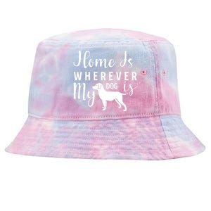 Home Is Wherever My Dog Is Tie-Dyed Bucket Hat