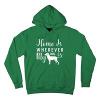 Home Is Wherever My Dog Is Hoodie