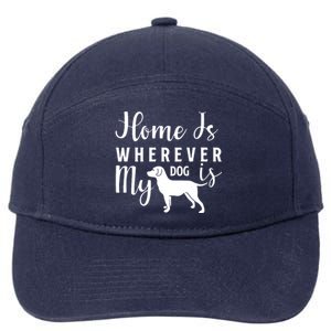 Home Is Wherever My Dog Is 7-Panel Snapback Hat