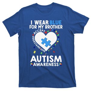 Heart I Wear Blue For My Brother Autism Awareness Month Cute Gift T-Shirt