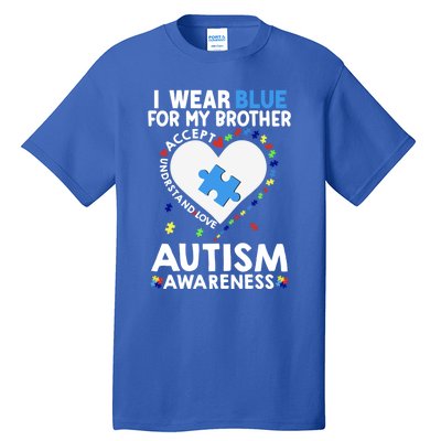 Heart I Wear Blue For My Brother Autism Awareness Month Cute Gift Tall T-Shirt