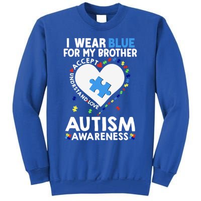 Heart I Wear Blue For My Brother Autism Awareness Month Cute Gift Tall Sweatshirt