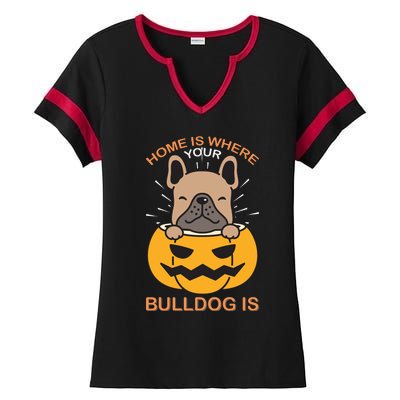 Home Is Where Your Bulldog Is Ladies Halftime Notch Neck Tee