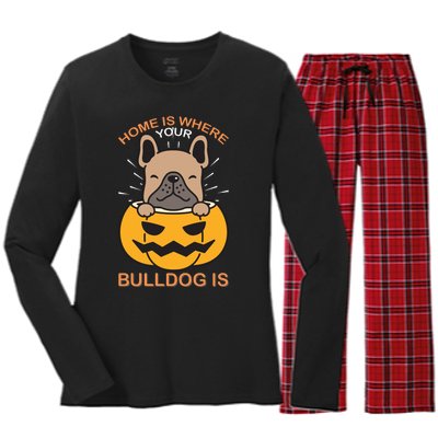 Home Is Where Your Bulldog Is Women's Long Sleeve Flannel Pajama Set 