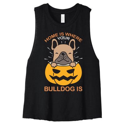 Home Is Where Your Bulldog Is Women's Racerback Cropped Tank