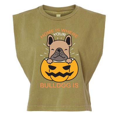 Home Is Where Your Bulldog Is Garment-Dyed Women's Muscle Tee