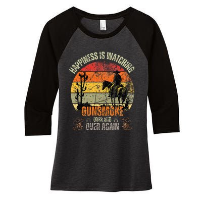 Happiness Is Watching Gun Smoke Over And Vintage Cowboys Women's Tri-Blend 3/4-Sleeve Raglan Shirt