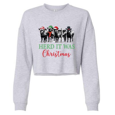 Herd It Was Christmas Cute Christmas Cow Heifer Lover Farmer Cropped Pullover Crew