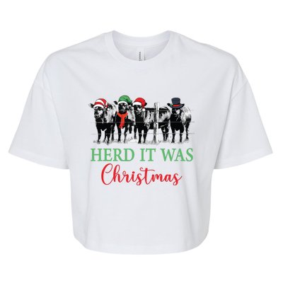 Herd It Was Christmas Cute Christmas Cow Heifer Lover Farmer Bella+Canvas Jersey Crop Tee