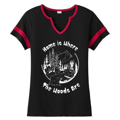 Home Is Where The Woods Are Ladies Halftime Notch Neck Tee