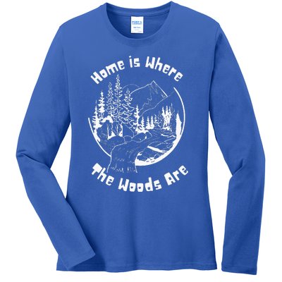 Home Is Where The Woods Are Ladies Long Sleeve Shirt