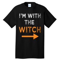 Halloween I'm With The Witch Funny Halloween Tall T-Shirt