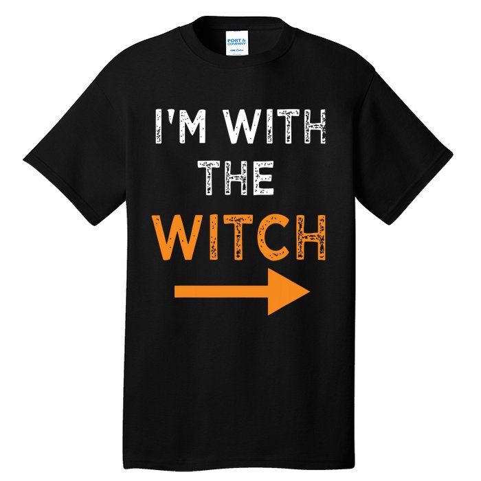 Halloween I'm With The Witch Funny Halloween Tall T-Shirt