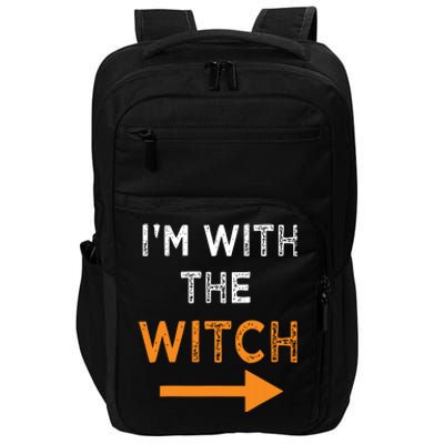 Halloween I'm With The Witch Funny Halloween Impact Tech Backpack