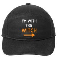 Halloween I'm With The Witch Funny Halloween 7-Panel Snapback Hat