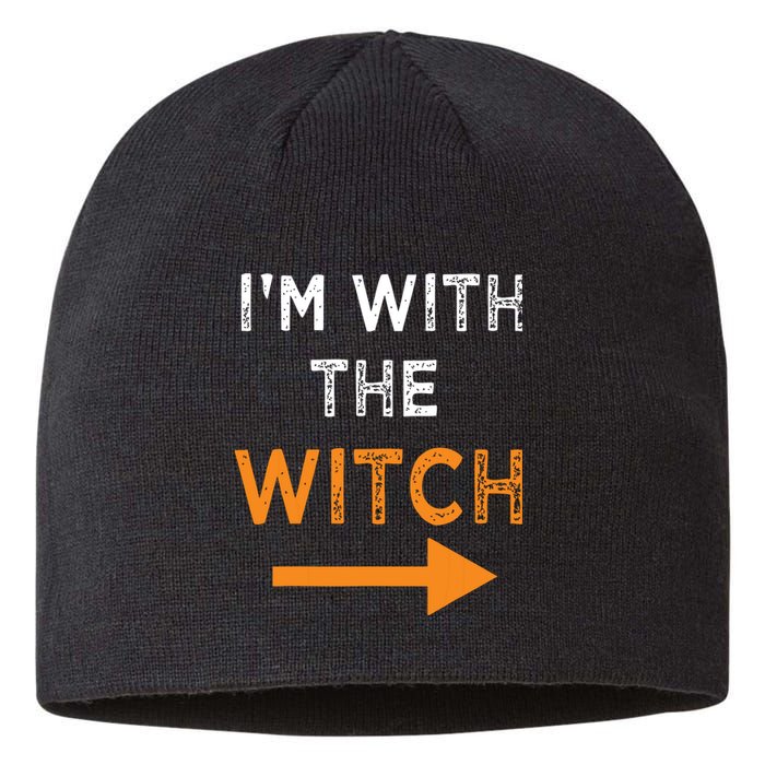 Halloween I'm With The Witch Funny Halloween Sustainable Beanie