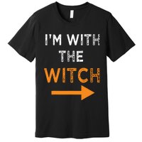 Halloween I'm With The Witch Funny Halloween Premium T-Shirt