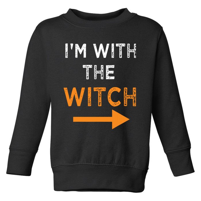 Halloween I'm With The Witch Funny Halloween Toddler Sweatshirt