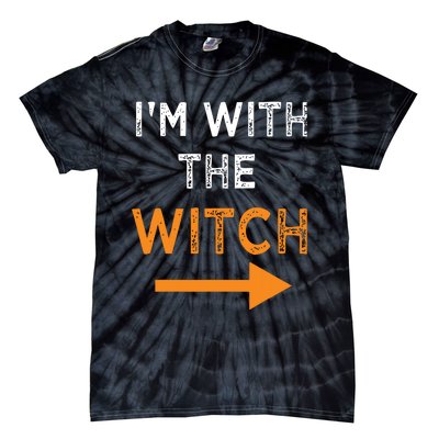 Halloween I'm With The Witch Funny Halloween Tie-Dye T-Shirt