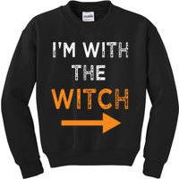 Halloween I'm With The Witch Funny Halloween Kids Sweatshirt