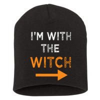 Halloween I'm With The Witch Funny Halloween Short Acrylic Beanie