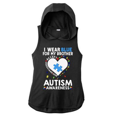 Heart I Wear Blue For My Brother Autism Awareness Month Gift Ladies PosiCharge Tri-Blend Wicking Draft Hoodie Tank