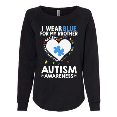 Heart I Wear Blue For My Brother Autism Awareness Month Gift Womens California Wash Sweatshirt