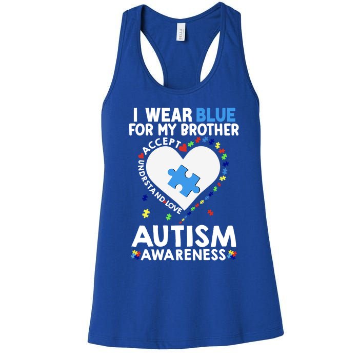 Heart I Wear Blue For My Brother Autism Awareness Month Gift Women's Racerback Tank