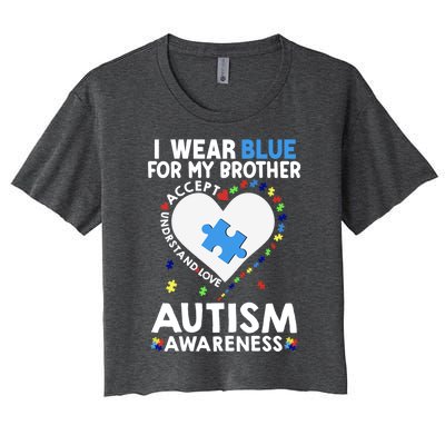 Heart I Wear Blue For My Brother Autism Awareness Month Gift Women's Crop Top Tee