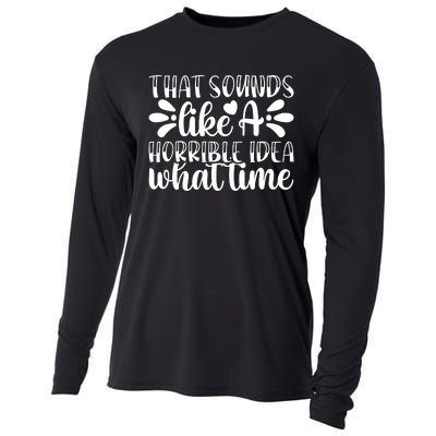 Horrible Idea What Time? Cooling Performance Long Sleeve Crew