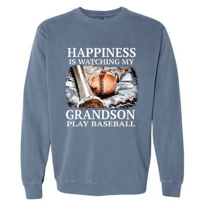 Happiness Is Watching My Grandson Play Baseball Garment-Dyed Sweatshirt