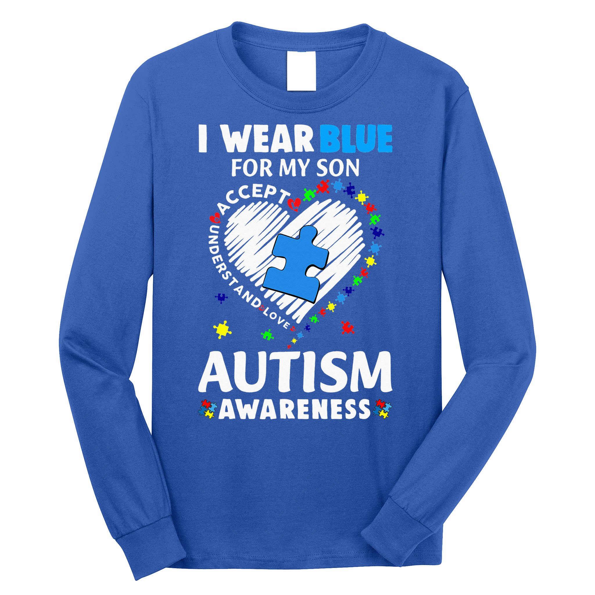 Heart I Wear Blue For My Son Autism Awareness Month Long Sleeve Shirt