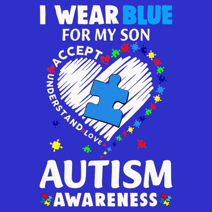Heart I Wear Blue For My Son Autism Awareness Month Toddler Sweatshirt