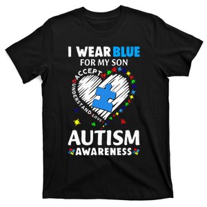 Heart I Wear Blue For My Son Autism Awareness Month T-Shirt