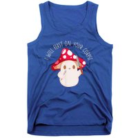 Halloween I Will Feast On Your Corpse Mushroom Funny Meme Tank Top